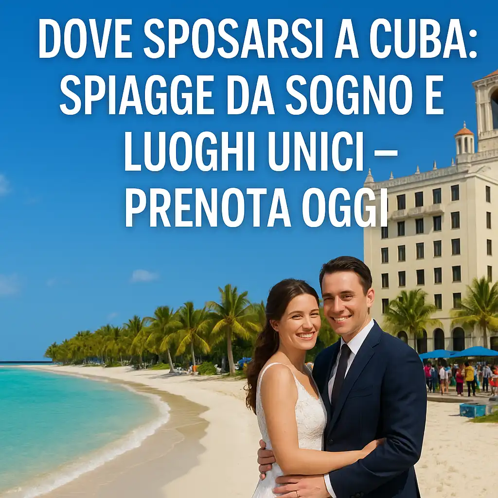 
Panoramica romantica dei migliori luoghi per sposarsi a Cuba, con vista su spiagge caraibiche, Club Habana, La Divina Pastora e il Palazzo dei Matrimoni del Vedado, ideali per una cerimonia indimenticabile